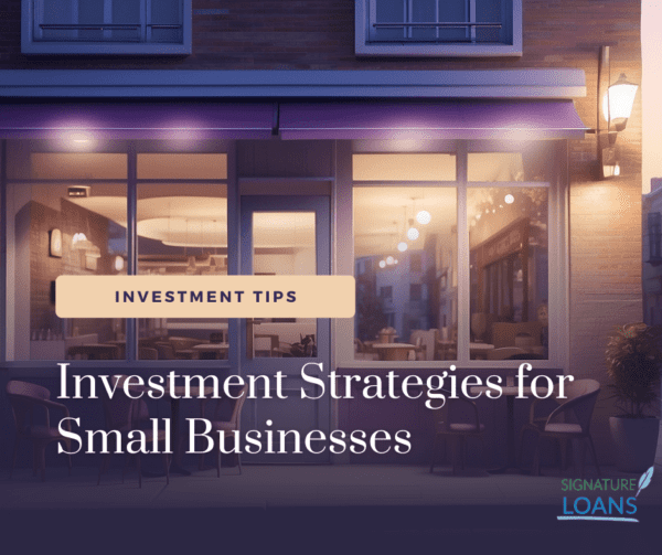 Investment Strategies for Small Businesses