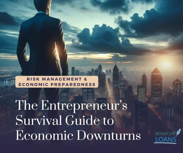 Entrepreneur’s Survival Guide to Economic Downturns