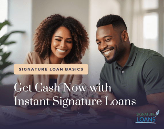 Instant Signature Loans