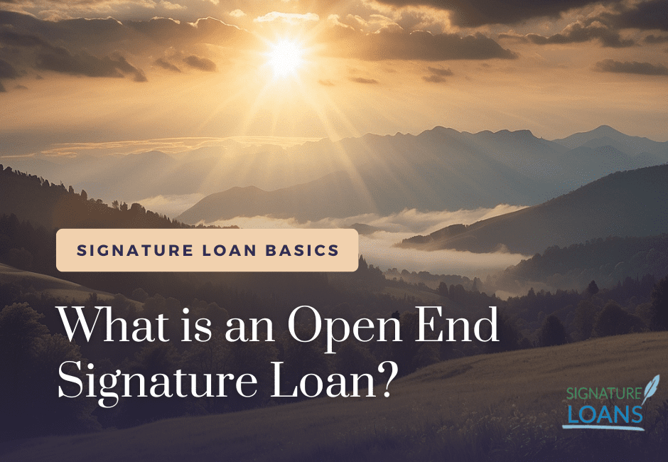 open end signature loan