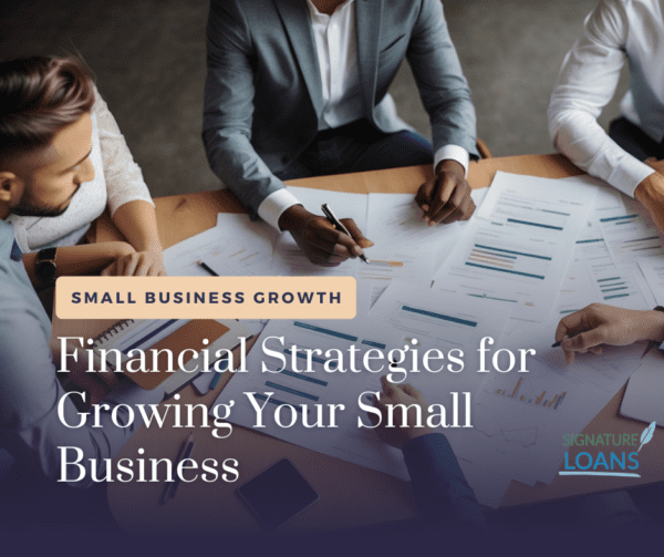 Financial Strategies for Growing Your Small Business