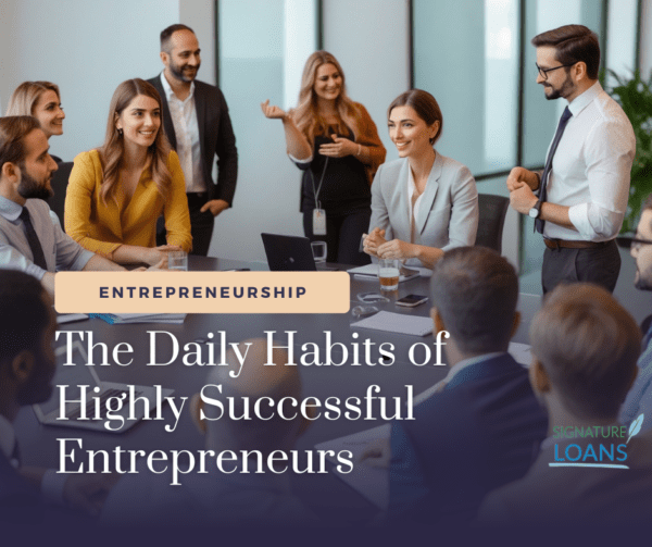 The Daily Habits of Highly Successful Entrepreneurs