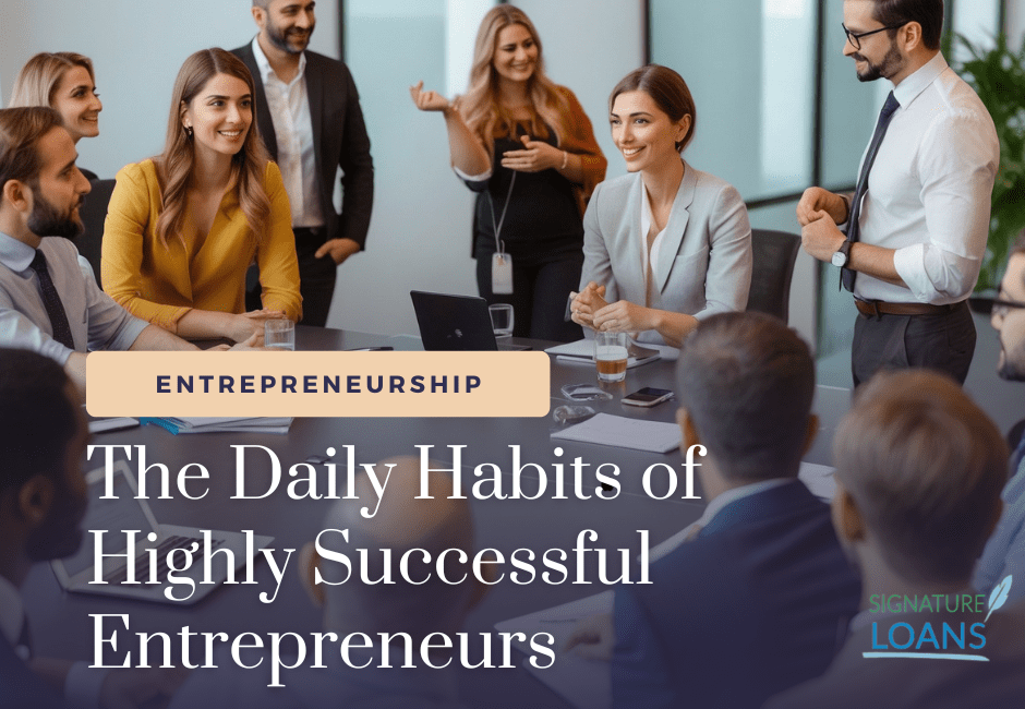 The Daily Habits of Highly Successful Entrepreneurs