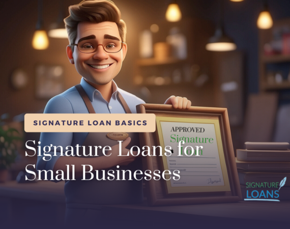 signature loans for small businesses