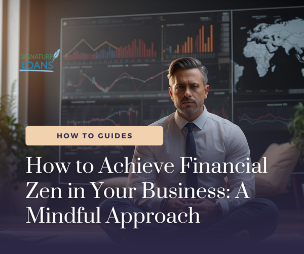 How to Achieve Financial Zen in Your Business