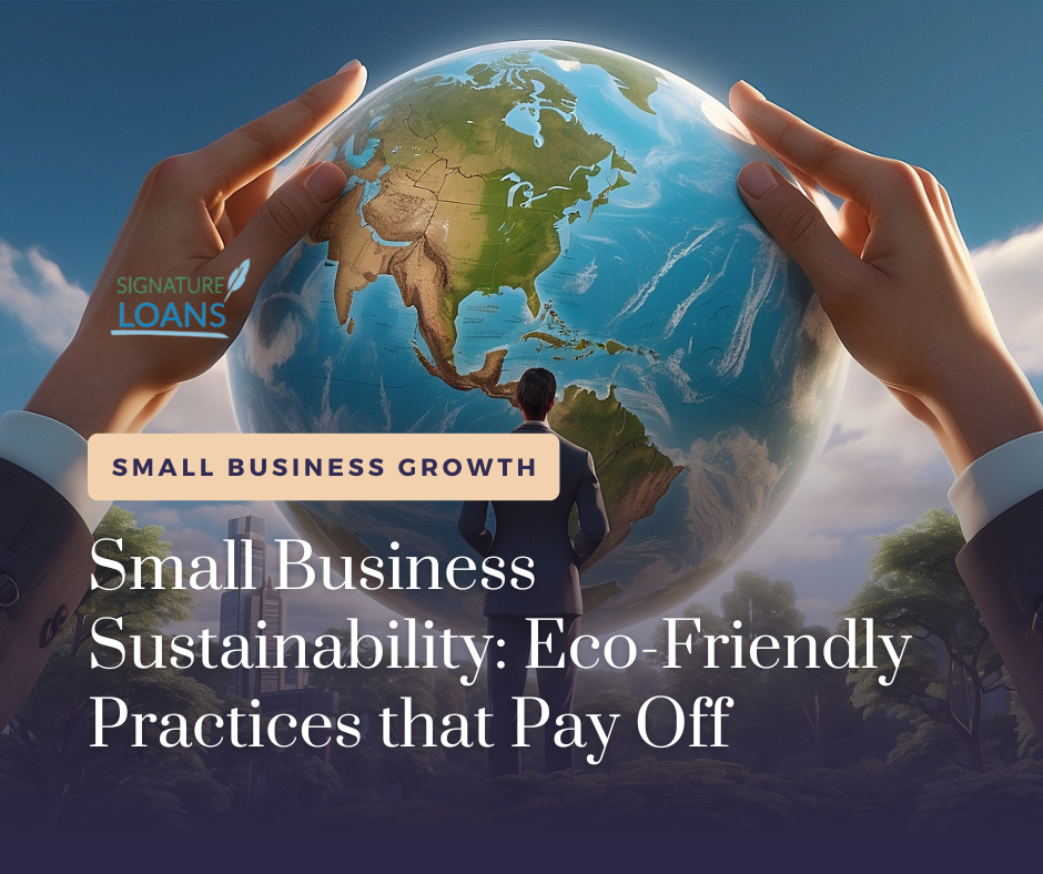 Small Business Sustainability: Eco-Friendly Practices that Drive Profitability and Environmental Benefits