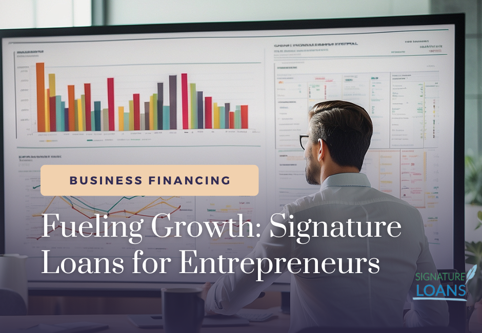 Signature Loans for Entrepreneurs