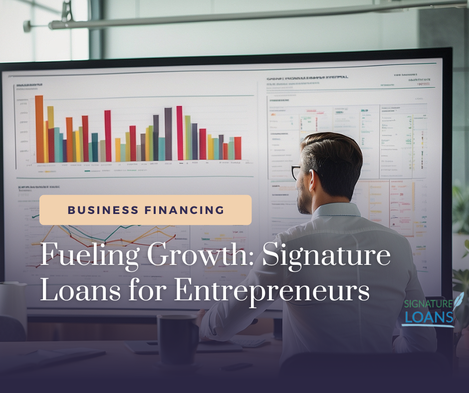 Signature Loans for Entrepreneurs