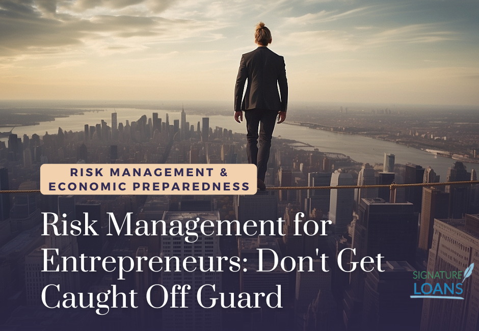 Risk Management for Entrepreneurs