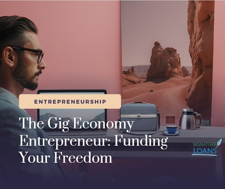 The Gig Economy Entrepreneur: Funding Your Freedom