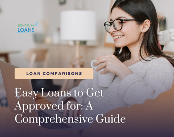 Easy Loans to Get Approved for