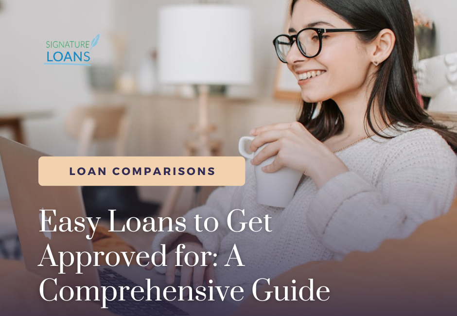 Easy Loans to Get Approved for