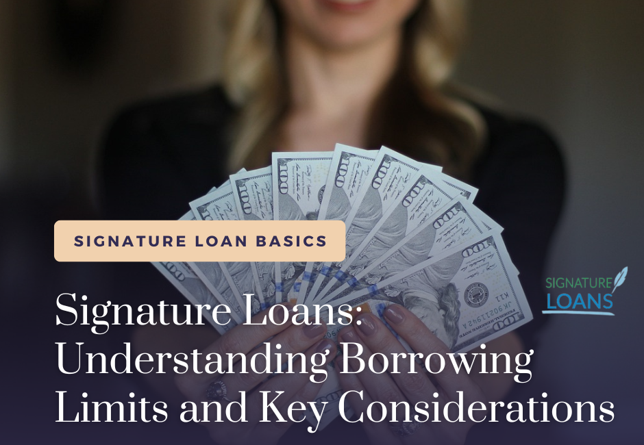 how much money can you get on a signature loan