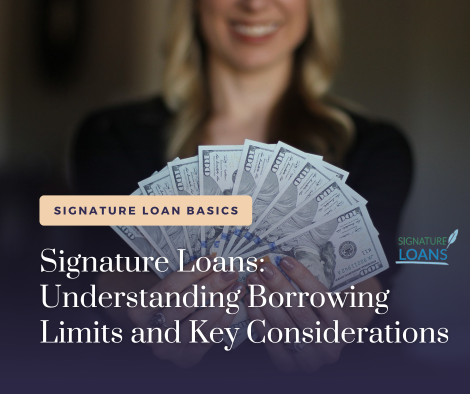 how much money can you get on a signature loan