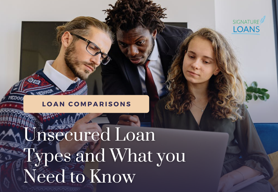 Unsecured Loan Types and What you Need to Know