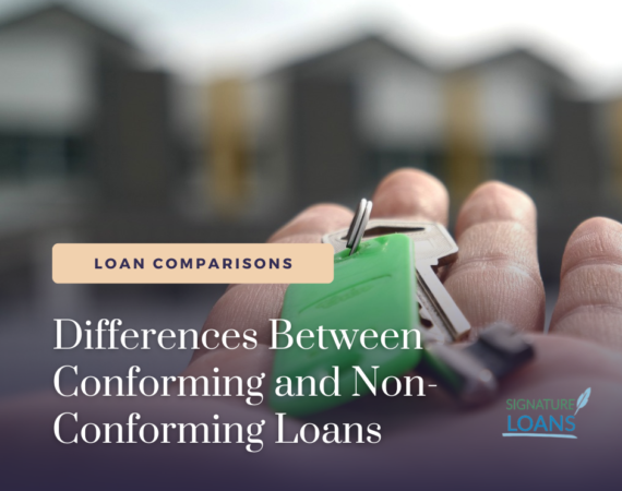 Differences Between Conforming and Non-Conforming Loans