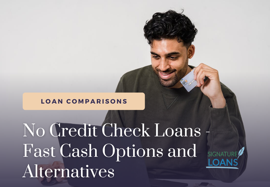 No Credit Check Loans - Fast Cash Options