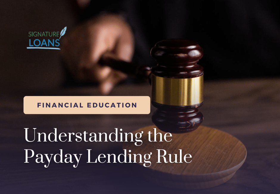 Understanding the Payday Lending Rule