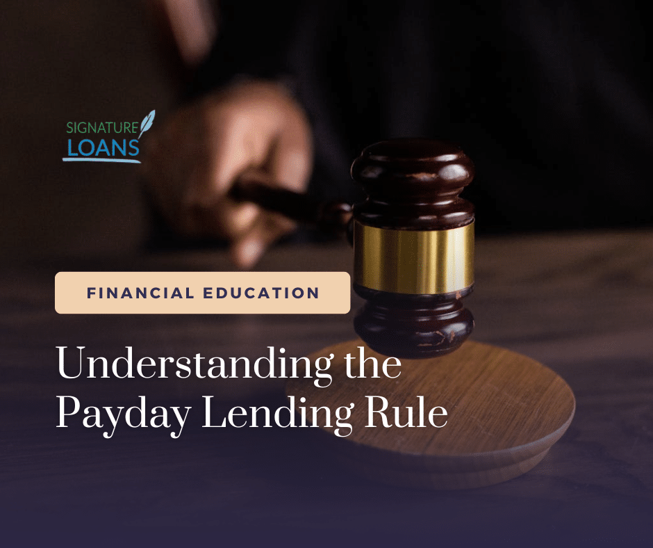 Understanding the Payday Lending Rule