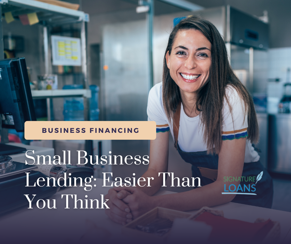 Small Business Lending - Easier Than You Think