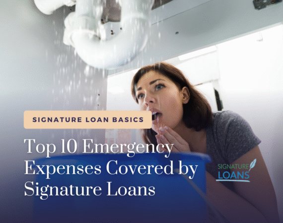 Emergency Expenses Covered by Signature Loans