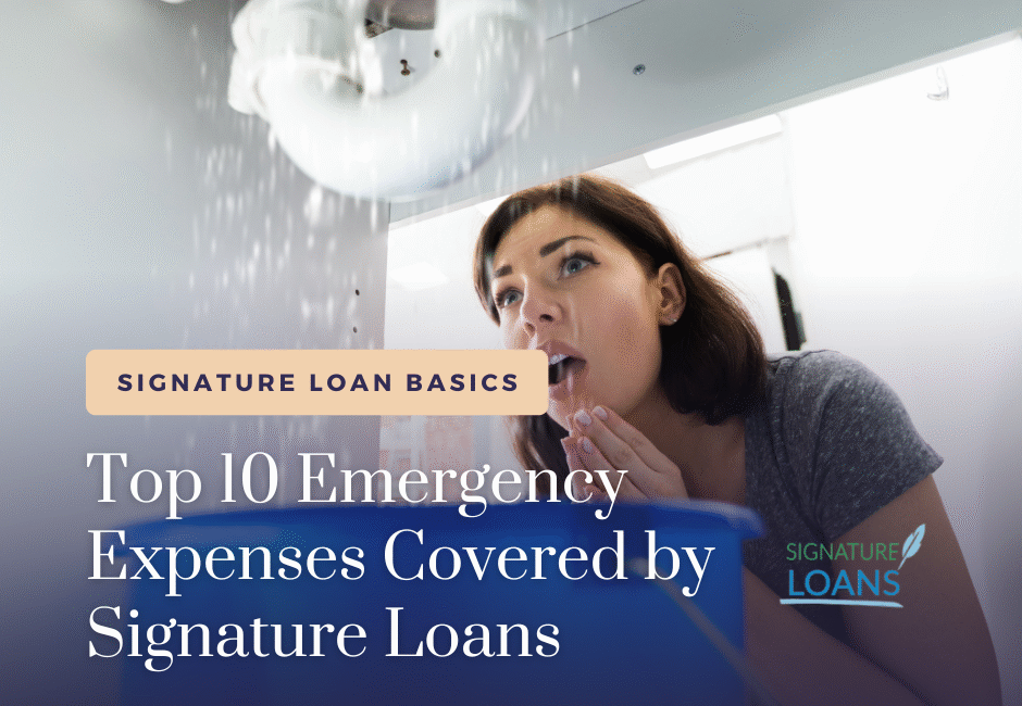 Emergency Expenses Covered by Signature Loans