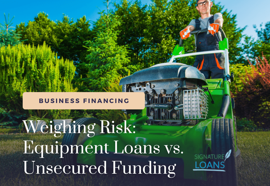 Equipment Loans vs Unsecured Funding