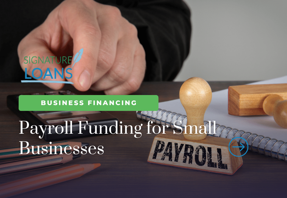Payroll Funding for Small Businesses