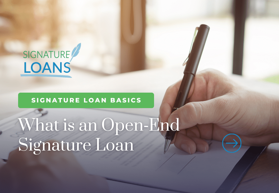 open‑end signature loan