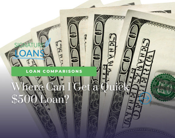Where Can I Get A Quick $500 Loan?