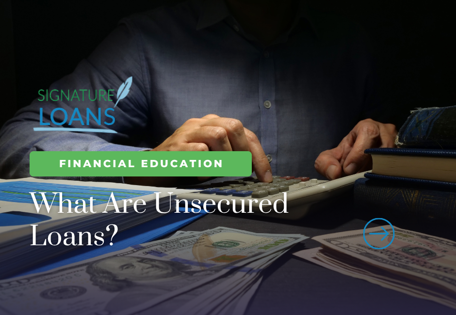 What Are Unsecured Loans